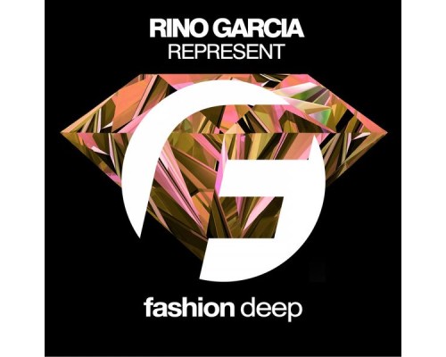 Rino Garcia - Represent