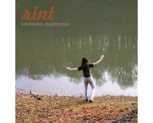 Rint - Kendinden Düşemezsin