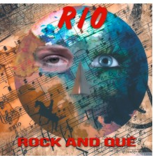 Rio - Rock And Qué