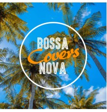 Rio Branco, Bossanova Covers - Bossa Nova Covers
