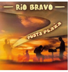 Rio Bravo - Pusta plaza