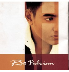 Rio Febrian - Rio Febrian