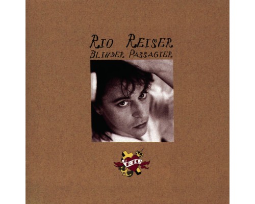 Rio Reiser - Blinder Passagier