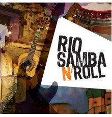 Rio Samba N' Roll - Rio Samba N' Roll (Ao Vivo)