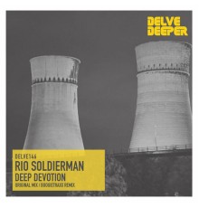 Rio Soldierman - Deep Devotion