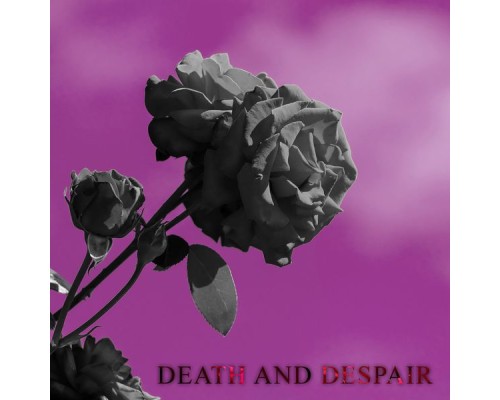 Rion Hill - Death and Despair