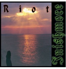 Riot - Inishmore (Bonus Edition)