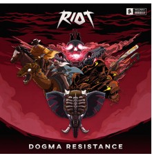 Riot - Dogma Resistance