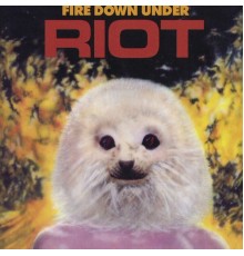 Riot - Fire Down Under