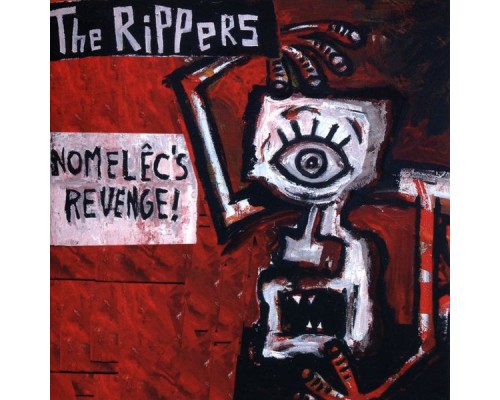 Rippers - Nomelecs Revenge