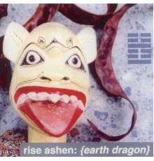 Rise Ashen - Earth Dragon