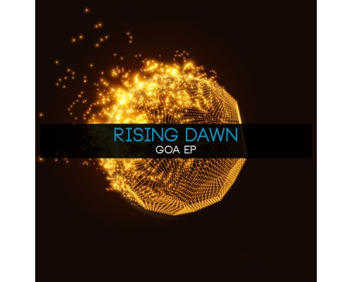 Rising Dawn - Goa