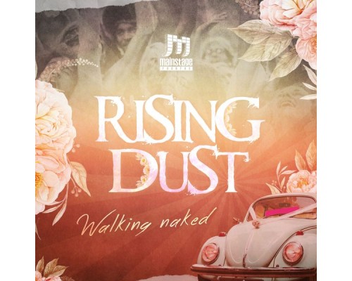 Rising Dust - Walking Naked