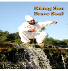 Rising Sun - Brave Soul