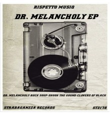 Rispetto Musiq - Dr. Melancholy