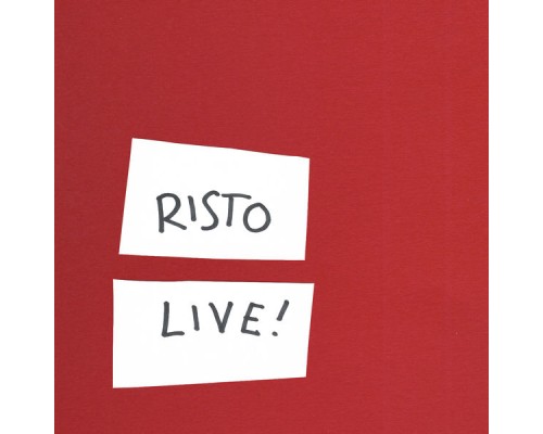 Risto - Live! (Live)