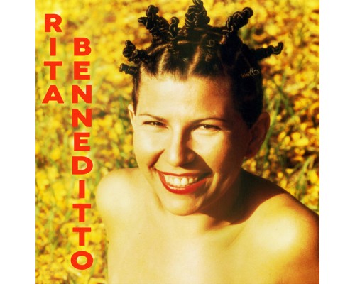 Rita Benneditto - Rita Benneditto