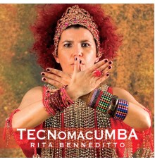 Rita Benneditto - Tecnomacumba