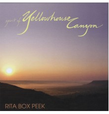 Rita Box Peek - Spirit of Yellowhouse Canyon