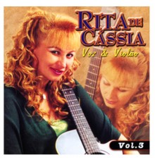 Rita De Cassia - Voz e Violão ao Vivo, Vol. 3 (Ao Vivo)