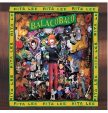 Rita Lee - Balacobaco