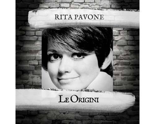 Rita Pavone - Le Origini