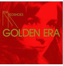 Rita Redshoes - Golden era