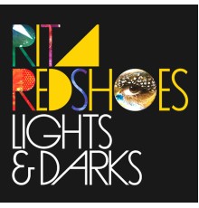 Rita Redshoes - Lights & Darks