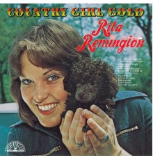 Rita Remington - Country Girl Gold