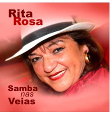 Rita Rosa - Samba nas Veias