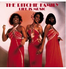 Ritchie Family - Life is Music