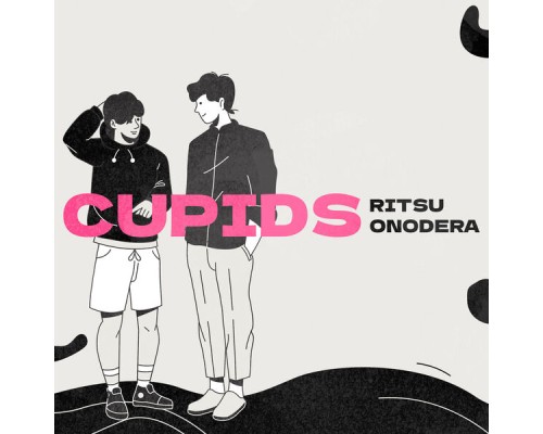 Ritsu Onodera - Cupids