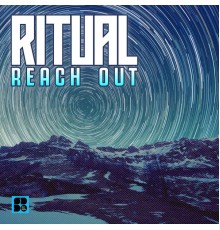 Ritual - Reach Out (Original Mix)