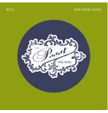 Riva - For How Long