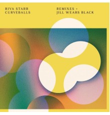 Riva Starr - Curveballs  (Remixes)