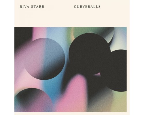 Riva Starr - Curveballs