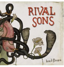 Rival Sons - Head Down