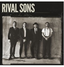 Rival Sons - Great Western Valkyrie