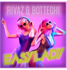 Rivaz, Botteghi - Easy Lady