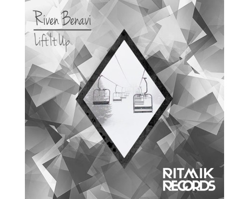 Riven Benavi - Lift It Up