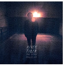 River Tiber - The Star Falls - EP