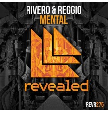 Rivero and Reggio - Mental