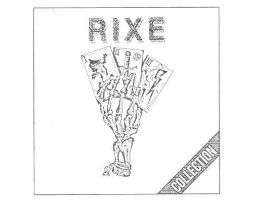 Rixe - Collection