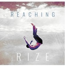 Rize - Reaching EP