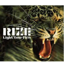 Rize - Light Your Fire