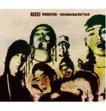 Rize - VIBRATION ~introducing Def Tech