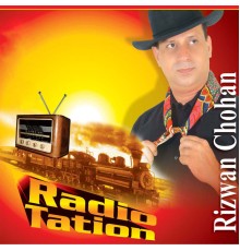 Rizwan Chohan - Radio Tation