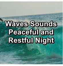Rélaxation, Relaxation Study Music, Relaxation Big Band, Paudio - Waves Sounds Peaceful and Restful Night