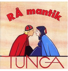 Råmantik - Tunga