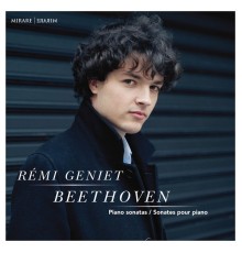 Rémi Geniet - Beethoven : Piano Sonatas